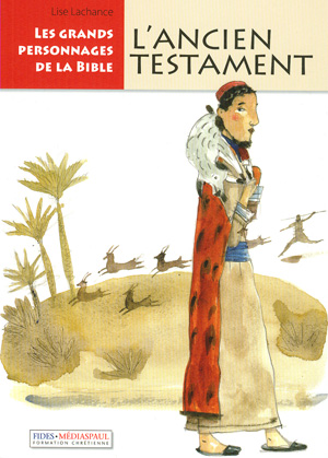 L&#39;Ancien testament - LISE LACHANCE