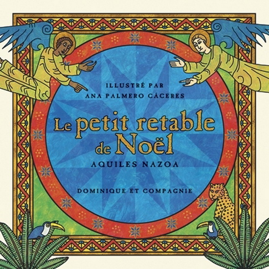 Le Petit retable de Noël - AQUILES NAZOA - ANA PALMERO CACERES