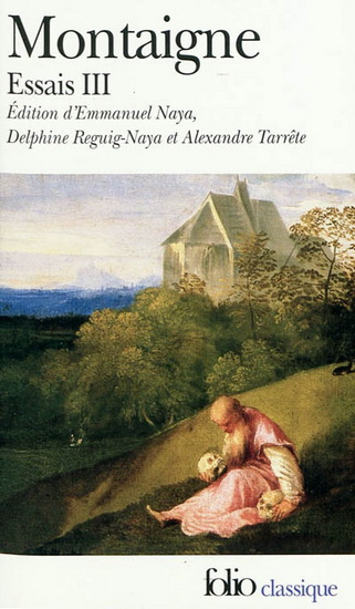 Essais T.03 Montaigne N. éd. - MONTAIGNE