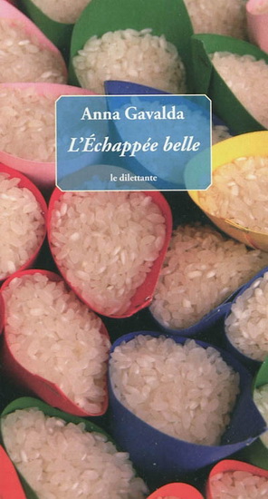 L&#39;Echappée belle - ANNA GAVALDA