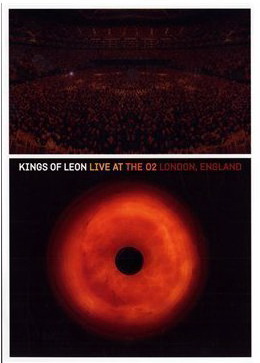 Kings of Leon: Live at the 02 - KINGS OF LEON