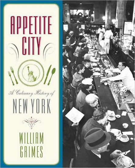Appetite city - WILLIAM GRIMES