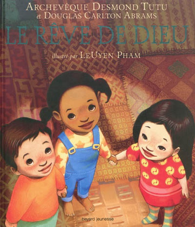 Le Rêve de Dieu - DOUGLAS CARLTON ABRAMS - DESMOND TUTU