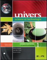 Univers/science/techno. cahier activ. 1 - COLLECTIF