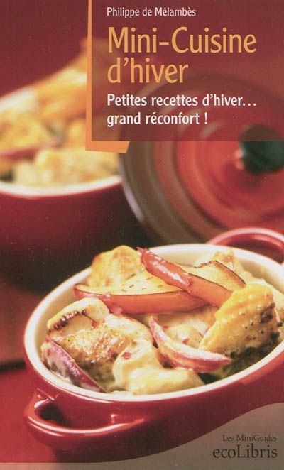 Mini-cuisine d&#39;hiver - PHILIPPE DE MÉLAMBES