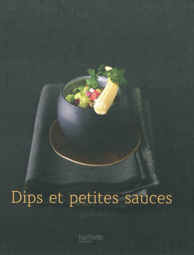 Dips et petites sauces - THOMAS FELLER