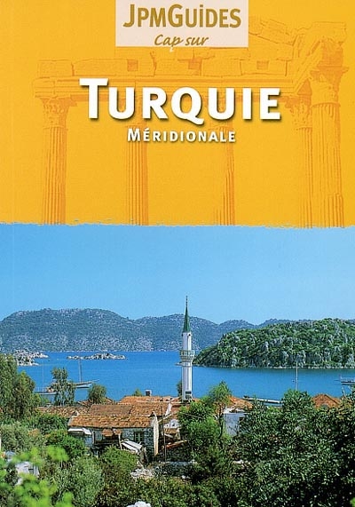 Cap sur Turquie Méridionale - JACK ALTMAN