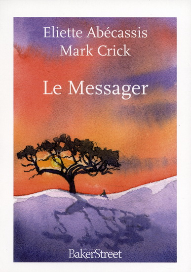 Le Messager - ELIETTE ABÉCASSIS