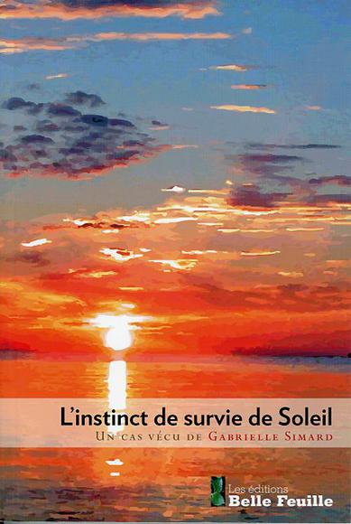 L&#39;Instinct de survie de Soleil - GABRIELLE SIMARD