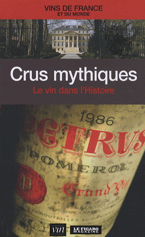 Crus mythiques - COLLECTIF