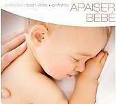 Apaiser bébé - COMPILATION
