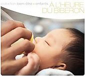 À l'heure du biberon - COMPILATION