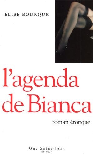 L&#39;Agenda de Bianca - ELISE BOURQUE