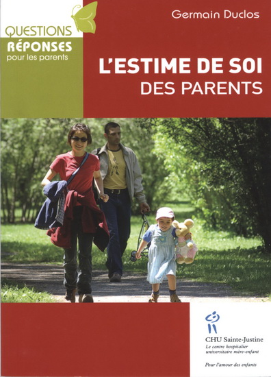 L'Estime de soi des parents - GERMAIN DUCLOS