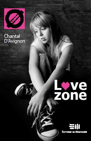 Love zone - CHANTAL D'AVIGNON