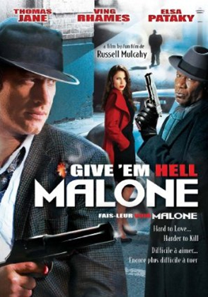 Give 'em hell, Malone - MULCAHY RUSSELL