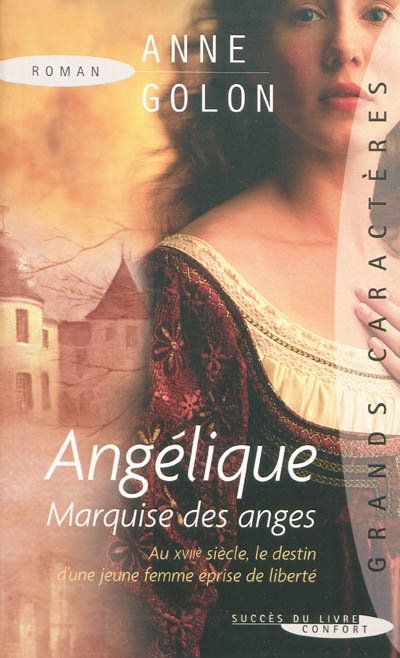 Angélique, marquise des anges - ANNE GOLON