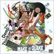 Make it quake - Deep Thinkers