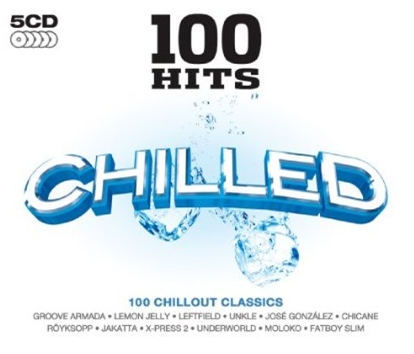 100 hits - Chilled (5CD) - Compilation