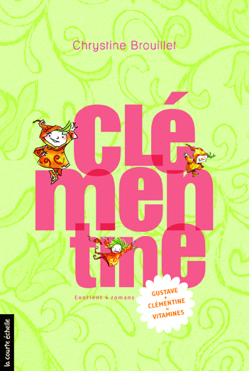 Clémentine #01 - CHRYSTINE BROUILLET - DANIEL SYLVESTRE