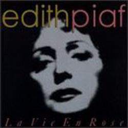 La Vie en rose - PIAF EDITH
