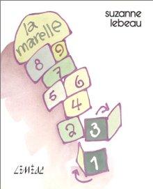 La Marelle - SUZANNE LEBEAU