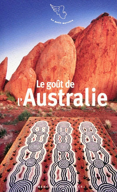 Le Goût de l&#39;Australie - COLLECTIF
