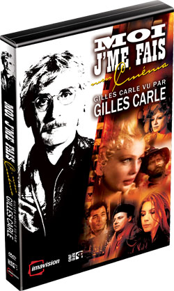 Moi j'me fais mon cinéma - CARLE GILLES