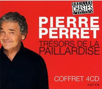Trésors de la paillardise (4CD) - PERRET PIERRE