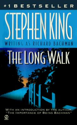 The Long Walk - STEPHEN KING - RICHARD BACHMAN