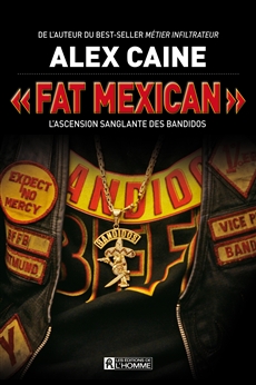 Fat mexican - ALEX CAINE