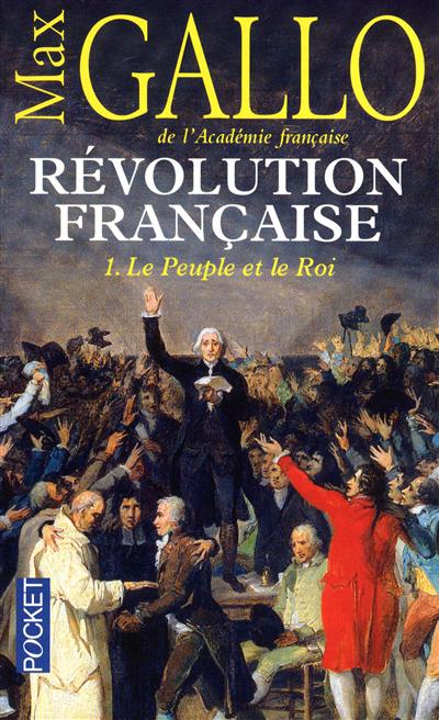 Révolution française T.01 Le peuple... - MAX GALLO