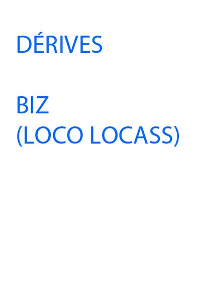 Dérives - BIZ