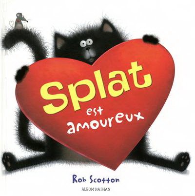 Splat est amoureux - ROB SCOTTON
