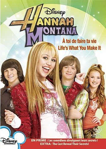 Hannah Montana: Life's What You Make It (À toi de faire ta vie) - HANNAH MONTANA