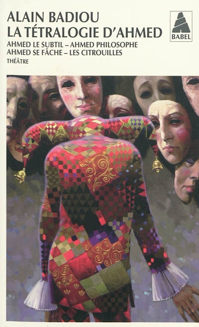 La Tétralogie d&#39;Ahmed - ALAIN BADIOU