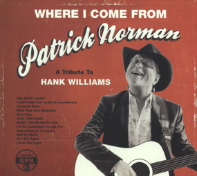 Where I Come From (A Tribute To Hank Wil - WILLIAMS HANK