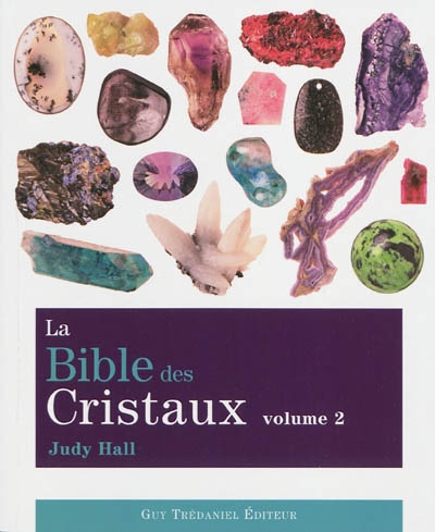 La Bible des cristaux T.02 - JUDY HALL