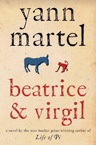 Beatrice & Virgil - YANN MARTEL