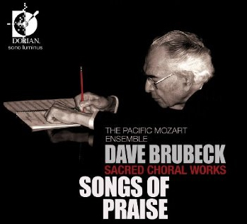 Sacred Choral Works: Songs of Praise - Brubeck Dave