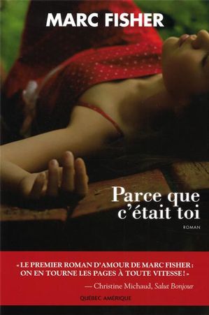 Parce que c'était toi - MARC FISHER