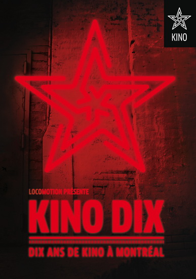 Kino Dix: Dix ans de Kino à Montréal - COMPILATION