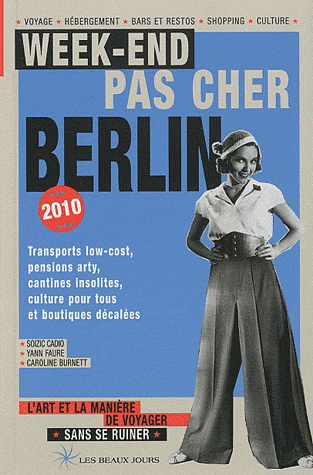 Week-end pas cher Berlin 2010 - COLLECTIF