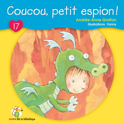 Coucou, petit espion ! #17 - ANDREE-ANNE GRATTON - FANNY