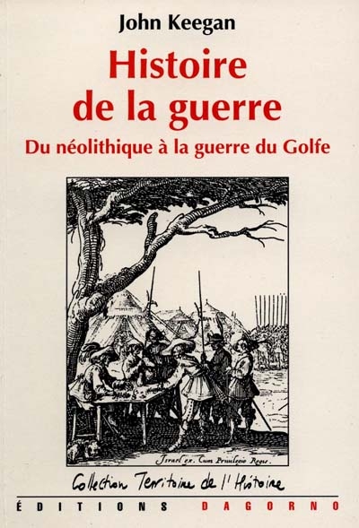 Histoire de la guerre - JOHN KEEGAN
