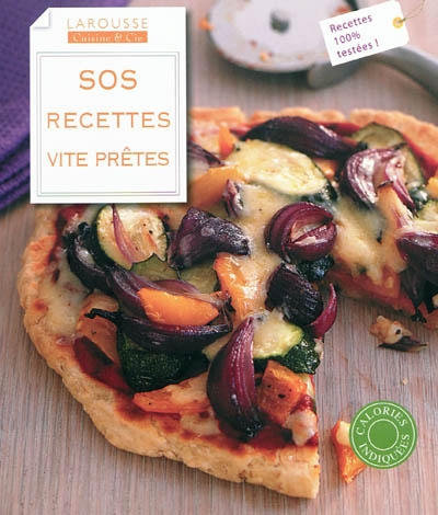 SOS recettes vite prêtes - BARNEY DESMAZERY
