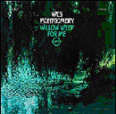 Willow Weep For Me (Remast.) - MONTGOMERY WES