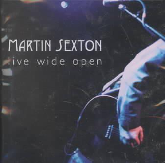 Live Wide Open - SEXTON MARTIN