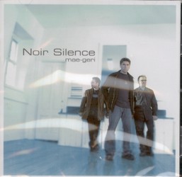 Mae-Geri - NOIR SILENCE