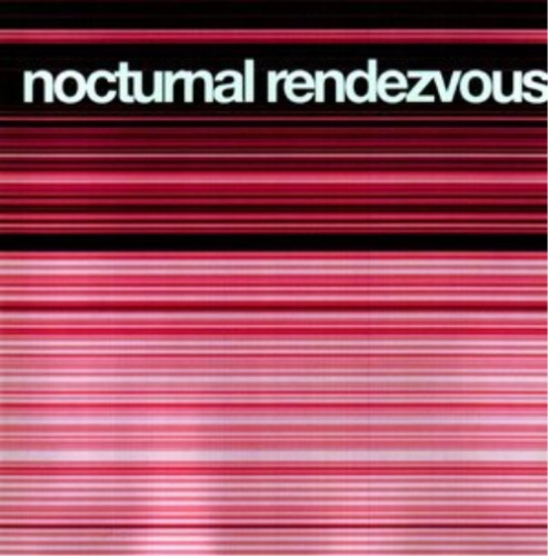 Club Grooves: Nocturnal Rendez-Vous - COMPILATION
